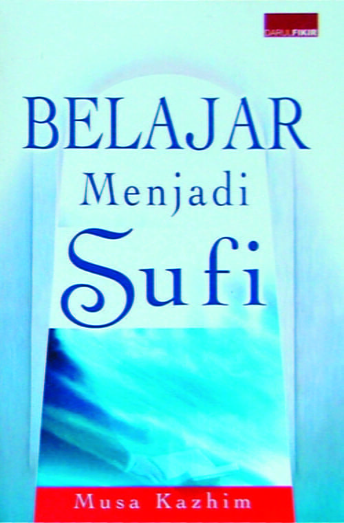 Belajar Menjadi Sufi / Sc