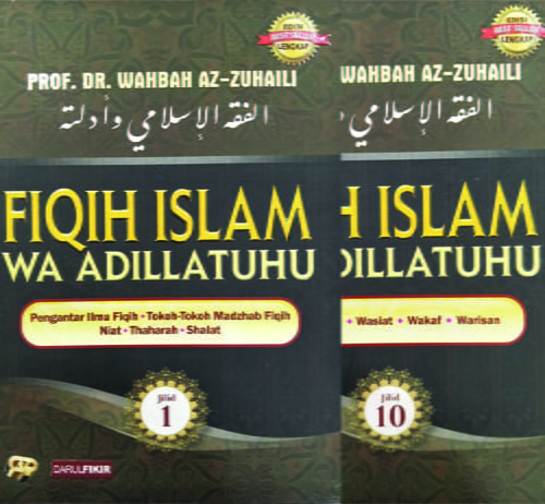 Fiqih Islam Wa Adillatuhu / Hc (Pengantar Ilmu Fikih, Tokoh2 Madzhab Fikih, Niat, Thaharah, Shalat)