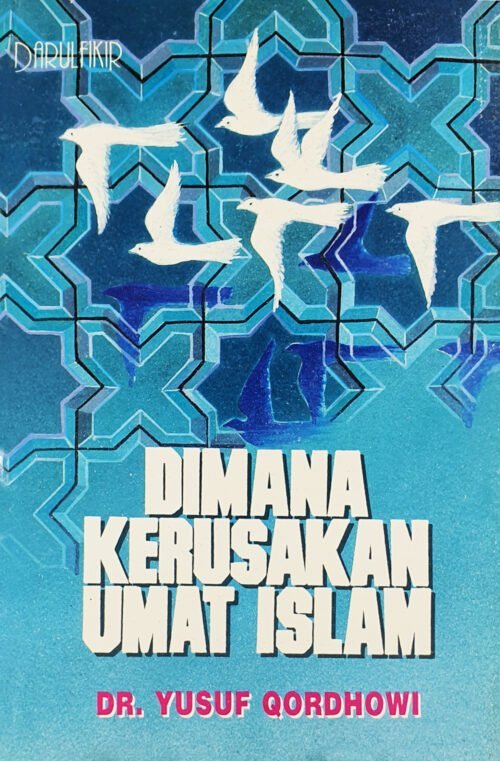 Di Mana Kerusakan Umat Islam / Sc