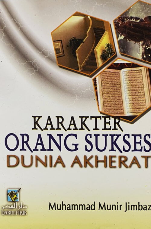 Karakter Orang Sukses Dunia Akherat / Sc