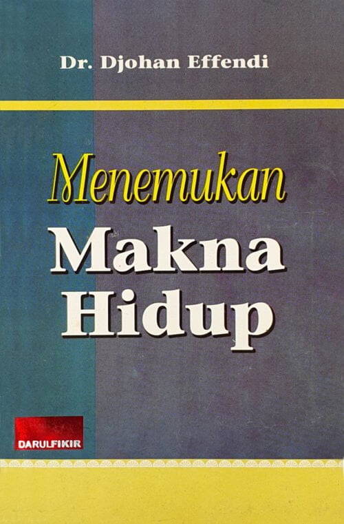 Menemukan Makna Hidup