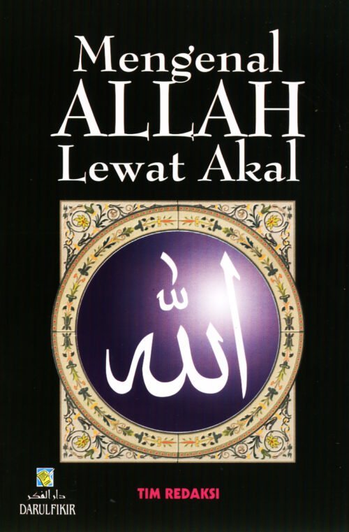 Mengenal Allah Lewat Akal / Sc