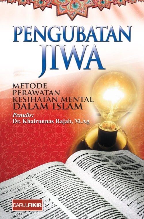 Pengubatan Jiwa – Metode Perawatan Kesihatan Mental Dalam Islam