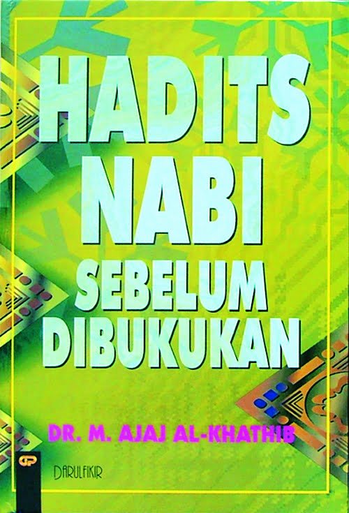 Hadits Nabi Sebelum Dibukukan / Sc