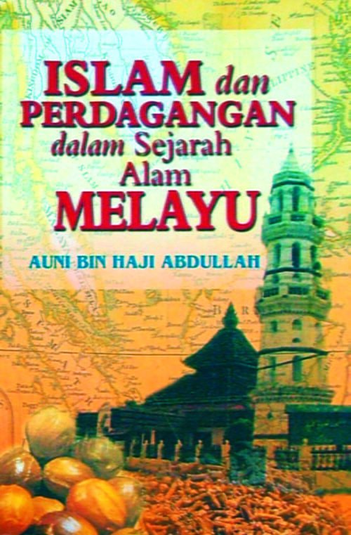 Islam Dan Perdagangan Dlm Sejarah Alam Melayu / Sc