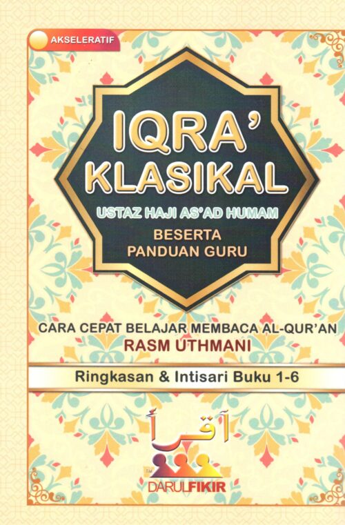IQRA KLASIKAL (AKSELERATIF) beserta Panduan Guru (S/C)